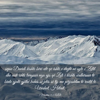 Picture 03 - 1 Mbretërve 15:5 ALB - sepse Davidi kishte bërë atë që është e - Bible Verse Picture