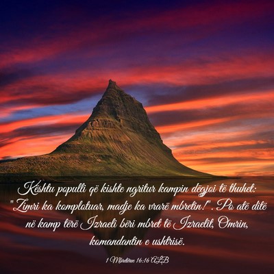 Picture 03 - 1 Mbretërve 16:16 ALB - Kështu populli që kishte ngritur kampin dëgjoi - Bible Verse Picture