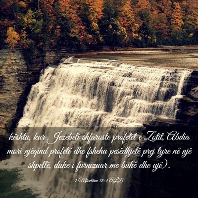 Picture 03 - 1 Mbretërve 18:4 ALB - kështu, kur Jezebeli shfaroste profetët e - Bible Verse Picture