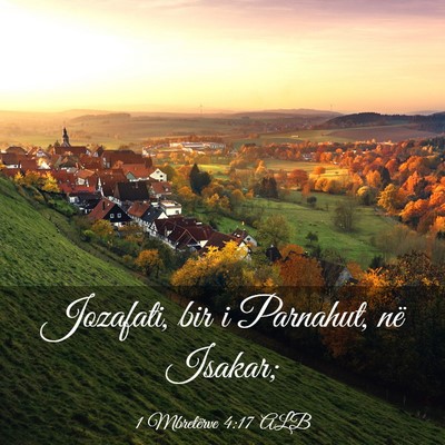 Picture 03 - 1 Mbretërve 4:17 ALB - Jozafati, bir i Parnahut, në - Bible Verse Picture
