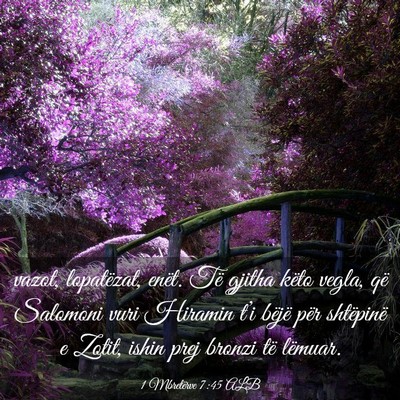 Picture 03 - 1 Mbretërve 7:45 ALB - vazot, lopatëzat, enët. Të gjitha këto vegla, - Bible Verse Picture
