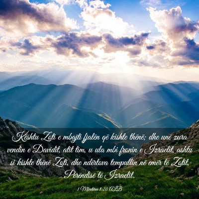 Picture 03 - 1 Mbretërve 8:20 ALB - Kështu Zoti e mbajti fjalën që kishte thënë; - Bible Verse Picture