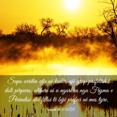 Picture 03 - 1 Samuelit 10:10 ALB - Sapo arritën atje në kodër, një grup - Bible Verse Picture