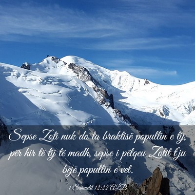 Picture 03 - 1 Samuelit 12:22 ALB - Sepse Zoti nuk do ta braktisë popullin e tij, - Bible Verse Picture