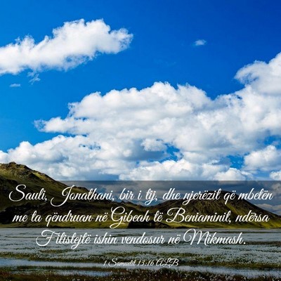 Picture 03 - 1 Samuelit 13:16 ALB - Sauli, Jonathani, bir i tij, dhe njerëzit që - Bible Verse Picture