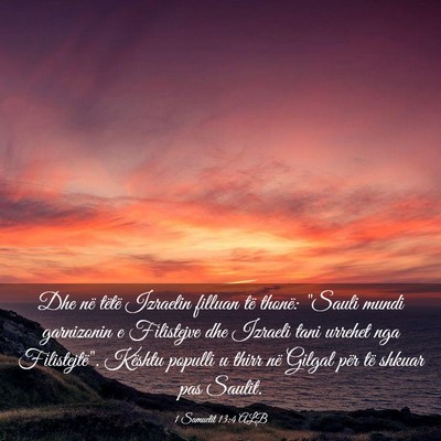 Picture 03 - 1 Samuelit 13:4 ALB - Dhe në tëtë Izraelin filluan të thonë: - Bible Verse Picture