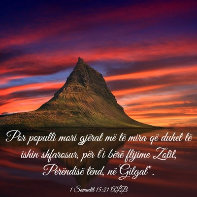 Picture 03 - 1 Samuelit 15:21 ALB - Por populli mori gjërat më të mira që duhet - Bible Verse Picture