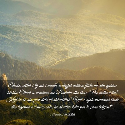 Picture 03 - 1 Samuelit 17:28 ALB - Eliabi, vëllai i tij më i madh, e dëgjoi - Bible Verse Picture