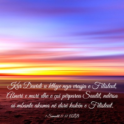 Picture 03 - 1 Samuelit 17:57 ALB - Kur Davidi u kthye nga vrasja e Filisteut, Abneri - Bible Verse Picture