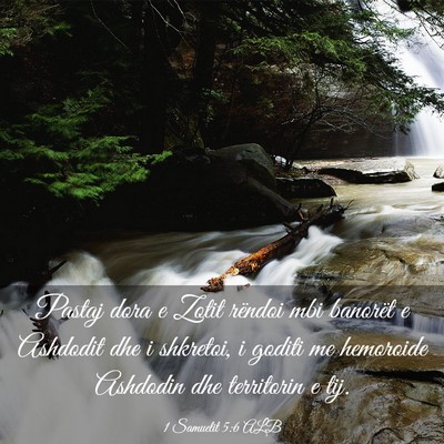 Picture 03 - 1 Samuelit 5:6 ALB - Pastaj dora e Zotit rëndoi mbi banorët e - Bible Verse Picture