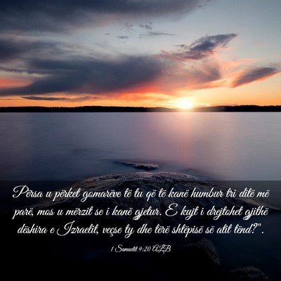 Picture 03 - 1 Samuelit 9:20 ALB - Përsa u përket gomarëve të tu që të kanë - Bible Verse Picture