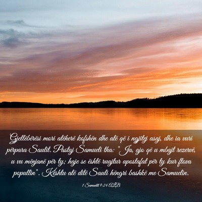 Picture 03 - 1 Samuelit 9:24 ALB - Gjellëbërësi mori atëherë kofshën dhe atë - Bible Verse Picture
