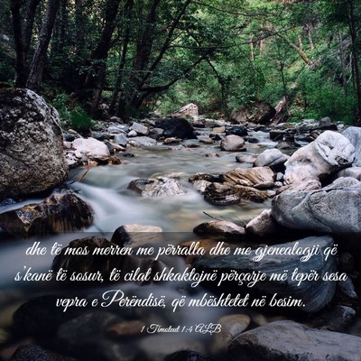 Picture 03 - 1 Timoteut 1:4 ALB - dhe të mos merren me përralla dhe me - Bible Verse Picture
