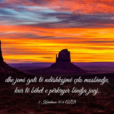 Picture 03 - 2 Korintasve 10:6 ALB - dhe jemi gati të ndëshkojmë çdo mosbindje, - Bible Verse Picture