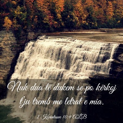 Picture 03 - 2 Korintasve 10:9 ALB - Nuk dua të dukem se po kërkoj t’ju tremb me - Bible Verse Picture