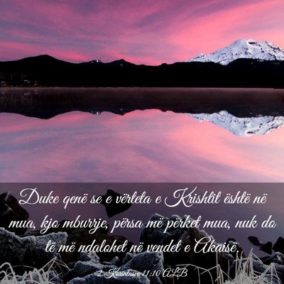 Picture 03 - 2 Korintasve 11:10 ALB - Duke qenë se e vërteta e Krishtit është në - Bible Verse Picture