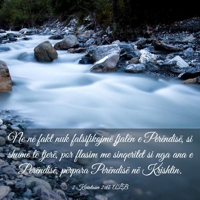 Picture 03 - 2 Korintasve 2:17 ALB - Ne në fakt nuk falsifikojmë fjalën e - Bible Verse Picture