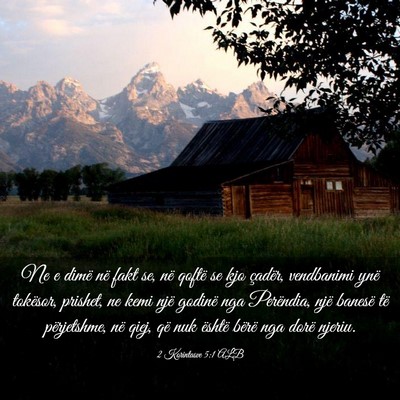 Picture 03 - 2 Korintasve 5:1 ALB - Ne e dimë në fakt se, në qoftë se kjo - Bible Verse Picture