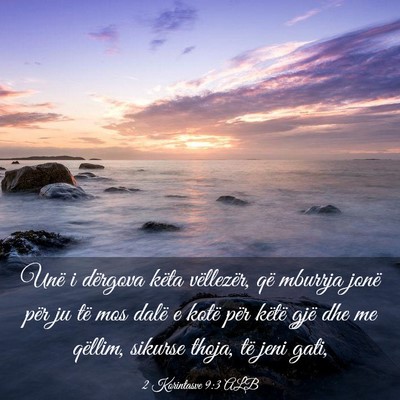 Picture 03 - 2 Korintasve 9:3 ALB - Unë i dërgova këta vëllezër, që mburrja - Bible Verse Picture