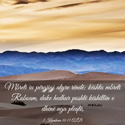 Picture 03 - 2 Kronikave 10:13 ALB - Mbreti iu përgjigj atyre rëndë: kështu mbreti - Bible Verse Picture