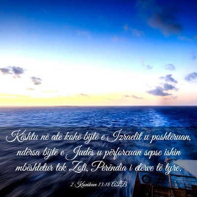Picture 03 - 2 Kronikave 13:18 ALB - Kështu në atë kohë bijtë e Izraelit u - Bible Verse Picture