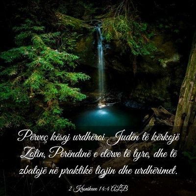 Picture 03 - 2 Kronikave 14:4 ALB - Përveç kësaj urdhëroi Judën të kërkojë - Bible Verse Picture