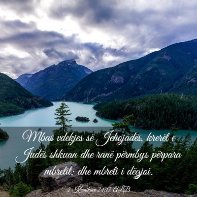 Picture 03 - 2 Kronikave 24:17 ALB - Mbas vdekjes së Jehojadës, krerët e Judës - Bible Verse Picture