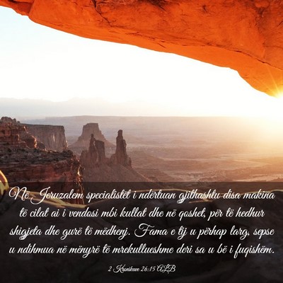 Picture 03 - 2 Kronikave 26:15 ALB - Në Jeruzalem specialistët i ndërtuan - Bible Verse Picture