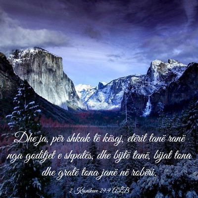 Picture 03 - 2 Kronikave 29:9 ALB - Dhe ja, për shkak të kësaj, etërit tanë - Bible Verse Picture