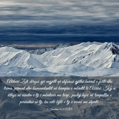 Picture 03 - 2 Kronikave 32:21 ALB - Atëherë Zoti dërgoi një engjëll që shfarosi - Bible Verse Picture