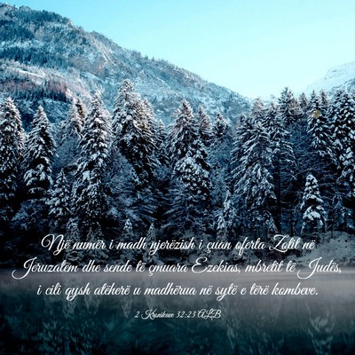 Picture 03 - 2 Kronikave 32:23 ALB - Një numër i madh njerëzish i çuan oferta - Bible Verse Picture