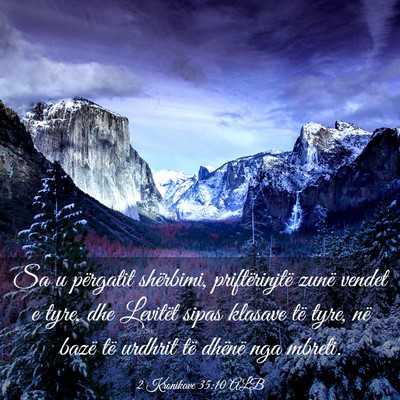 Picture 03 - 2 Kronikave 35:10 ALB - Sa u përgatit shërbimi, priftërinjtë zunë - Bible Verse Picture