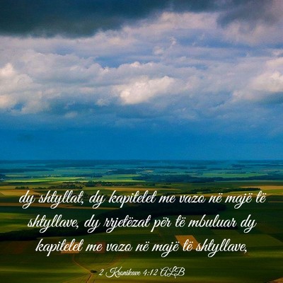 Picture 03 - 2 Kronikave 4:12 ALB - dy shtyllat, dy kapitelet me vazo në majë të - Bible Verse Picture