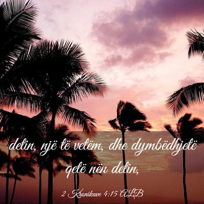 Picture 03 - 2 Kronikave 4:15 ALB - detin, një të vetëm, dhe dymbëdhjetë qetë - Bible Verse Picture