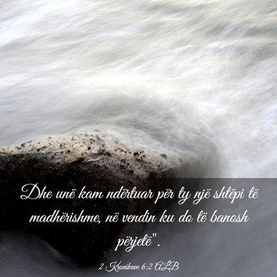Picture 03 - 2 Kronikave 6:2 ALB - Dhe unë kam ndërtuar për ty një shtëpi të - Bible Verse Picture