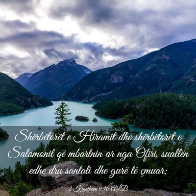 Picture 03 - 2 Kronikave 9:10 ALB - Shërbëtorët e Hiramit dhe shërbëtorët e - Bible Verse Picture