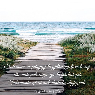 Picture 03 - 2 Kronikave 9:2 ALB - Salomoni iu përgjigj të gjitha pyetjeve të - Bible Verse Picture