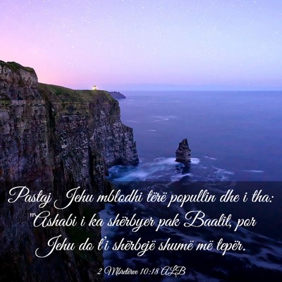 Picture 03 - 2 Mbretërve 10:18 ALB - Pastaj Jehu mblodhi tërë popullin dhe i tha: - Bible Verse Picture
