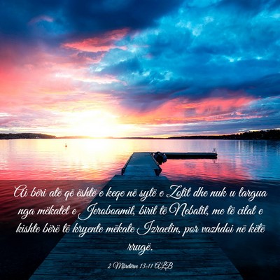 Picture 03 - 2 Mbretërve 13:11 ALB - Ai bëri atë që është e keqe në sytë e - Bible Verse Picture