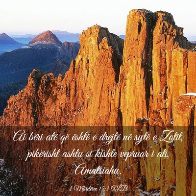 Picture 03 - 2 Mbretërve 15:3 ALB - Ai bëri atë që është e drejtë në sytë e - Bible Verse Picture
