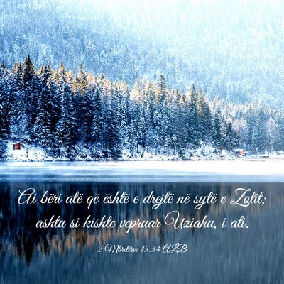 Picture 03 - 2 Mbretërve 15:34 ALB - Ai bëri atë që është e drejtë në sytë e - Bible Verse Picture