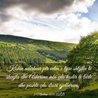 Picture 03 - 2 Mbretërve 17:10 ALB - Kishin ndërtuar për veten e tyre shtylla të - Bible Verse Picture