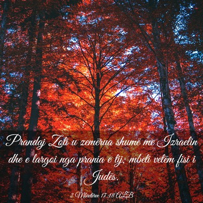 Picture 03 - 2 Mbretërve 17:18 ALB - Prandaj Zoti u zemërua shumë me Izraelin dhe e - Bible Verse Picture