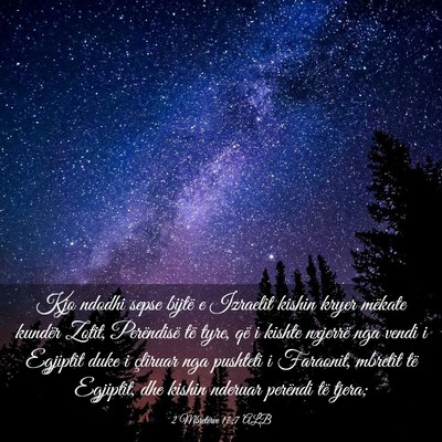 Picture 03 - 2 Mbretërve 17:7 ALB - Kjo ndodhi sepse bijtë e Izraelit kishin kryer - Bible Verse Picture