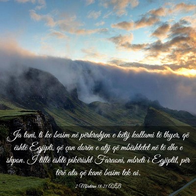 Picture 03 - 2 Mbretërve 18:21 ALB - Ja tani, ti ke besim në përkrahjen e këtij - Bible Verse Picture