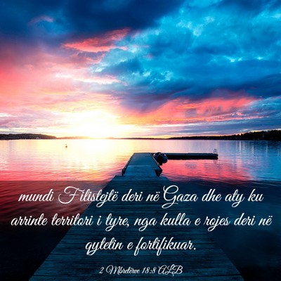 Picture 03 - 2 Mbretërve 18:8 ALB - mundi Filistejtë deri në Gaza dhe aty ku - Bible Verse Picture