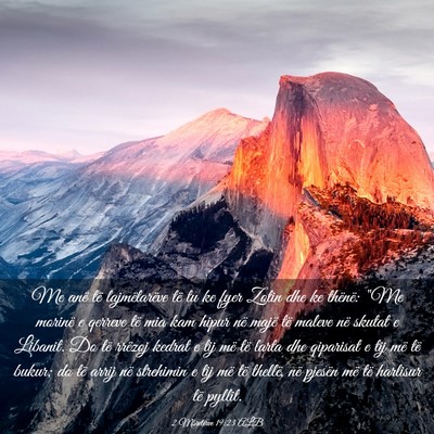 Picture 03 - 2 Mbretërve 19:23 ALB - Me anë të lajmëtarëve të tu ke fyer Zotin - Bible Verse Picture