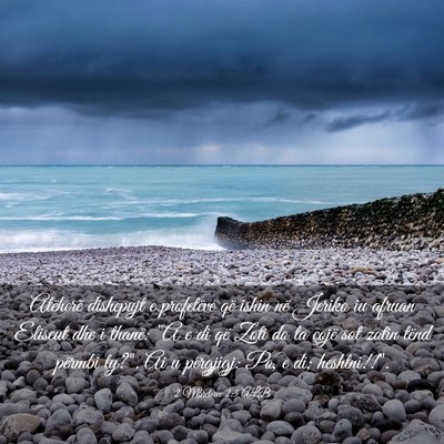 Picture 03 - 2 Mbretërve 2:5 ALB - Atëherë dishepujt e profetëve që ishin në - Bible Verse Picture