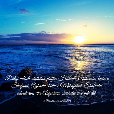 Picture 03 - 2 Mbretërve 22:12 ALB - Pastaj mbreti urdhëroi priftin Hilkiah, - Bible Verse Picture