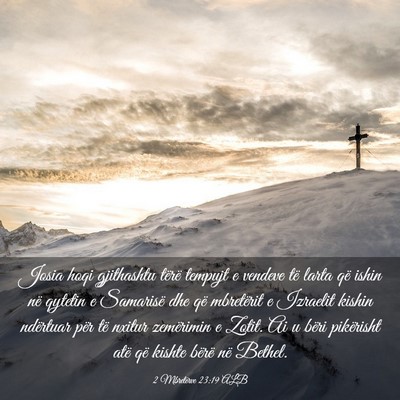 Picture 03 - 2 Mbretërve 23:19 ALB - Josia hoqi gjithashtu tërë tempujt e vendeve - Bible Verse Picture